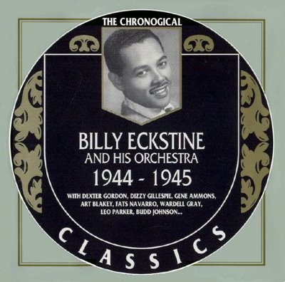 William Clarence Eckstine - KI 5 6 4 - pevec balad v eri swinga
